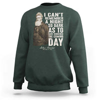 John Brown Sweatshirt I Cannot Remember A Night So Dark As To Have Hindered The Coming Day