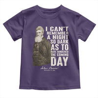 John Brown Toddler T Shirt I Cannot Remember A Night So Dark As To Have Hindered The Coming Day