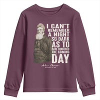 John Brown Youth Sweatshirt I Cannot Remember A Night So Dark As To Have Hindered The Coming Day