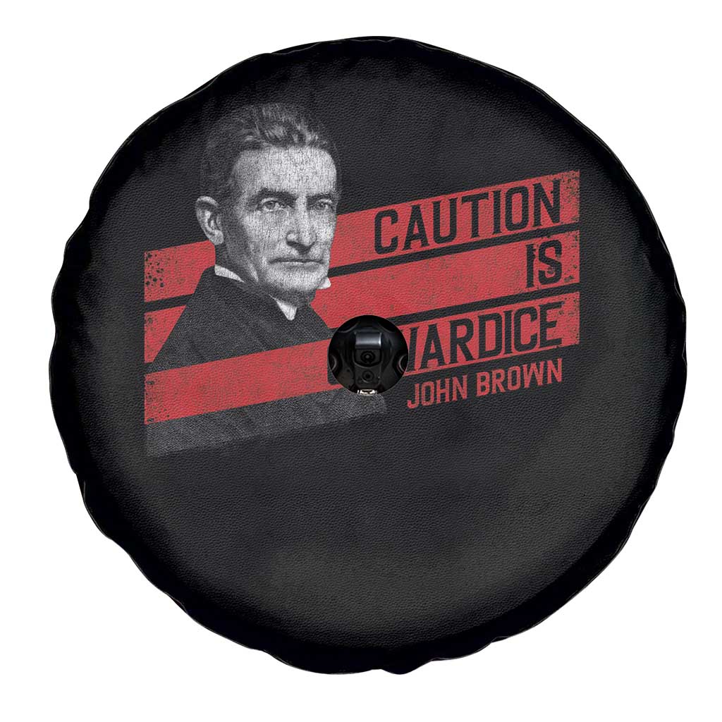 John Brown Spare Tire Cover Caution Is Cowardice