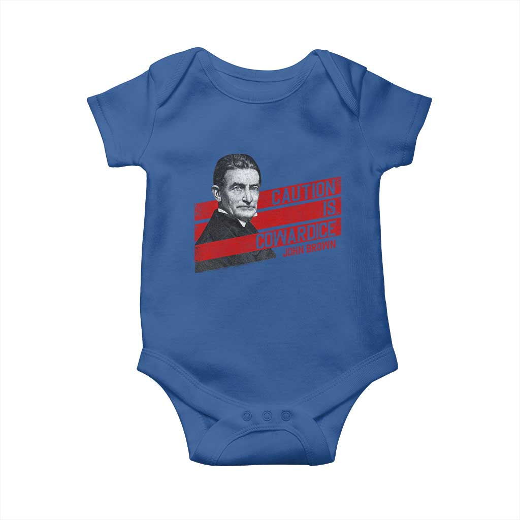 John Brown Baby Onesie Caution Is Cowardice