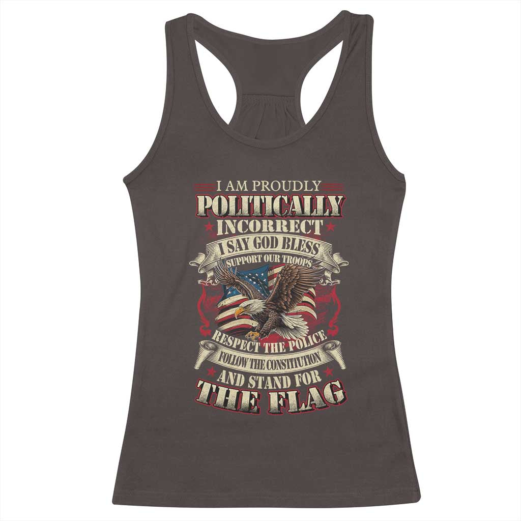 American Patriotism Racerback Tank Top Proudly Politically Incorrect God Bless America Support Troops