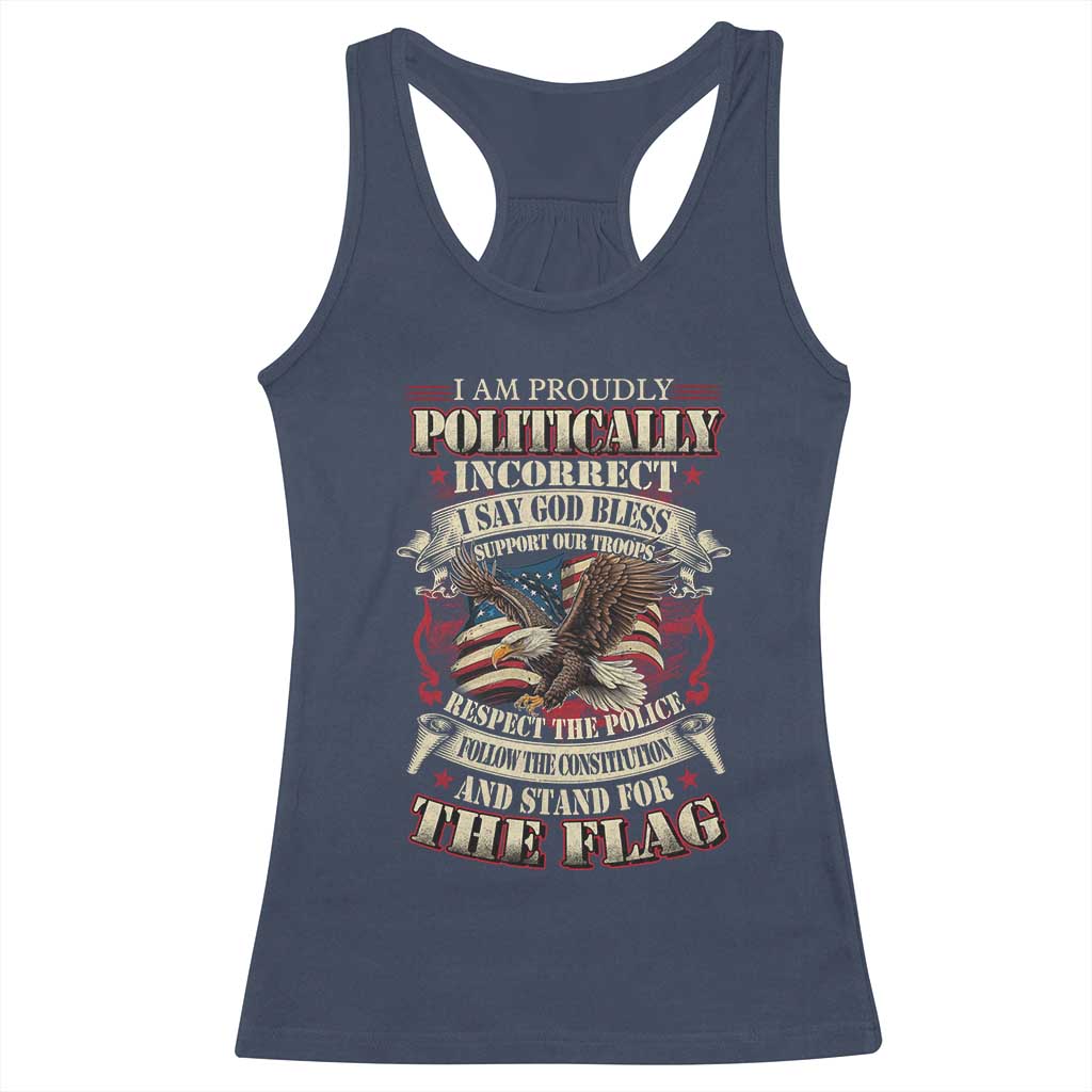 American Patriotism Racerback Tank Top Proudly Politically Incorrect God Bless America Support Troops