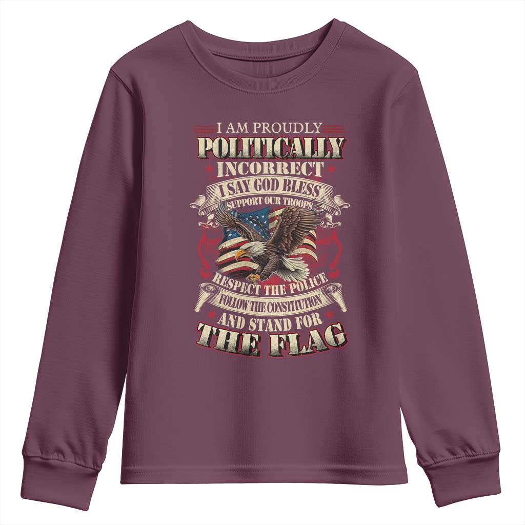 American Patriotism Youth Sweatshirt Proudly Politically Incorrect God Bless America Support Troops