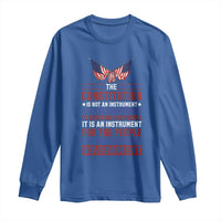 American Patriotism Long Sleeve Shirt The Constitution Is An Instrument