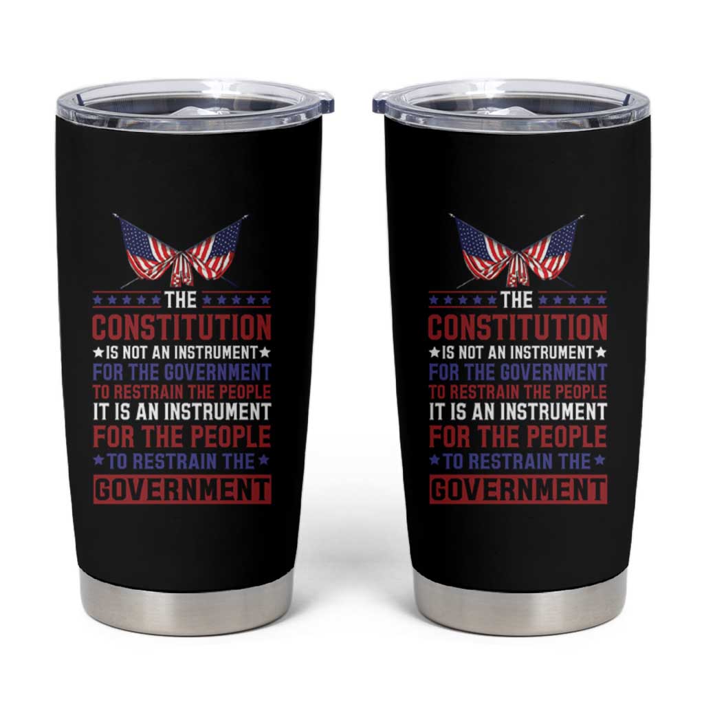 American Patriotism Tumbler Cup The Constitution Is An Instrument