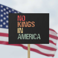 Retro No Kings in America Protest Sign - Wonder Print Shop