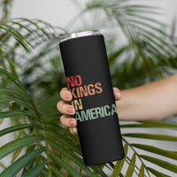 Retro No Kings in America Skinny Tumbler