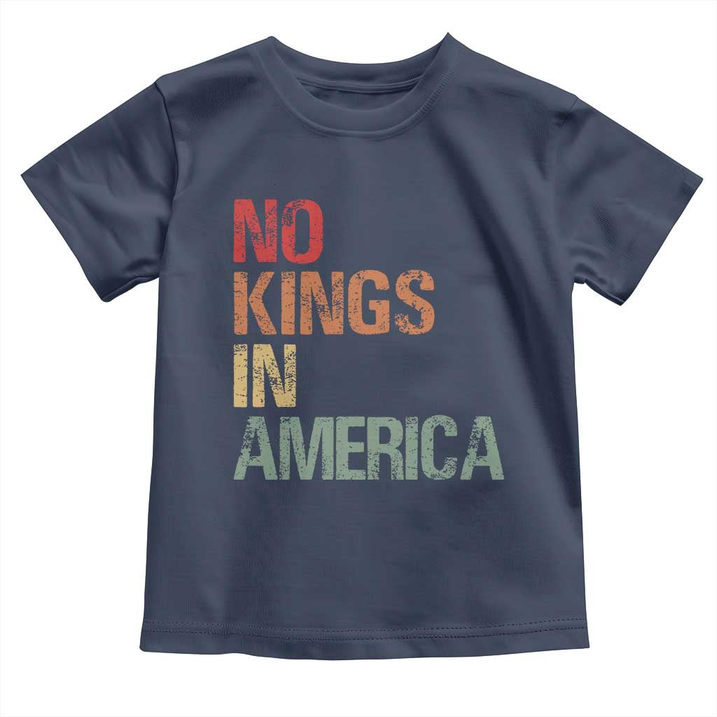 Retro No Kings in America Toddler T Shirt
