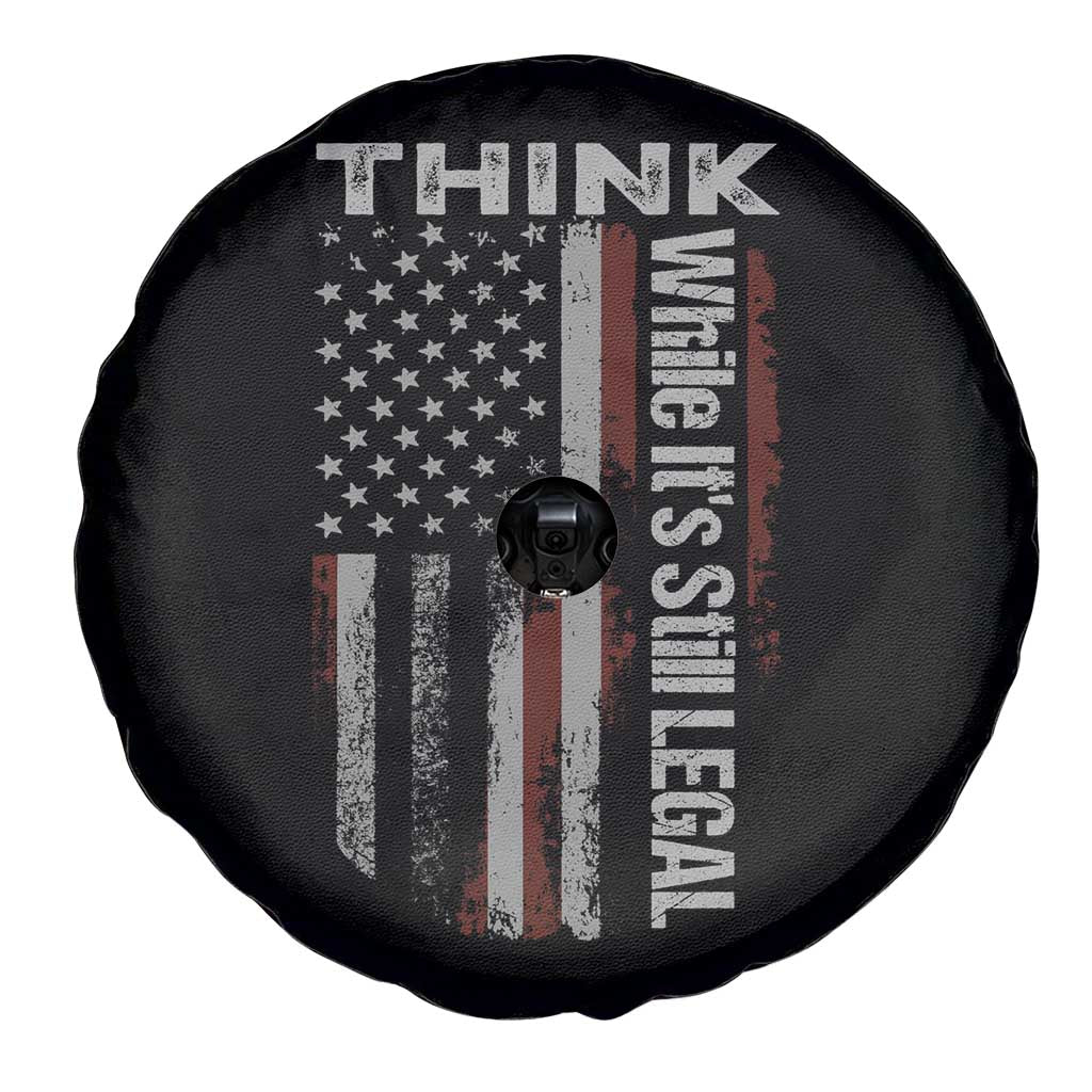 Think While It's Still Legal Spare Tire Cover