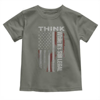 Think While It's Still Legal Toddler T Shirt