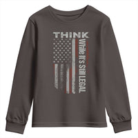 Think While It's Still Legal Youth Sweatshirt