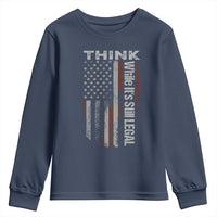 Think While It's Still Legal Youth Sweatshirt