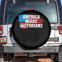 America Needs Historians Spare Tire Cover