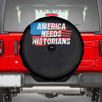 America Needs Historians Spare Tire Cover