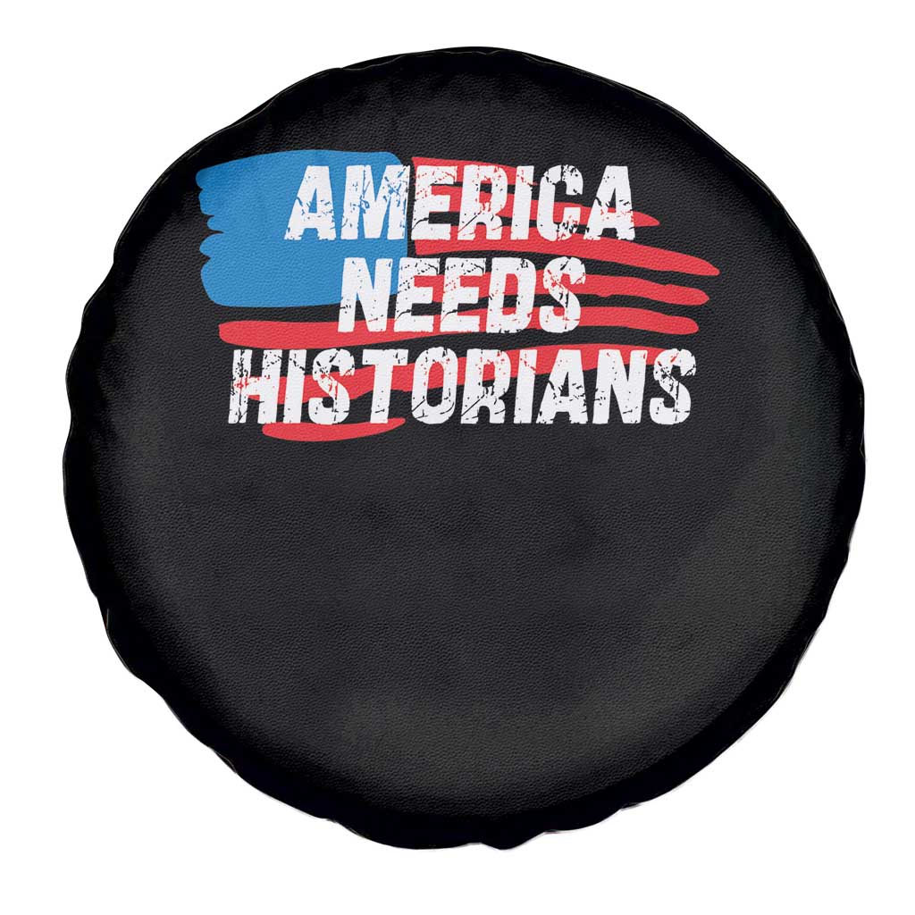 America Needs Historians Spare Tire Cover