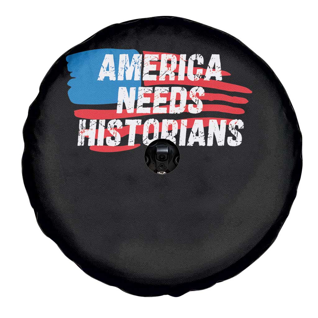 America Needs Historians Spare Tire Cover