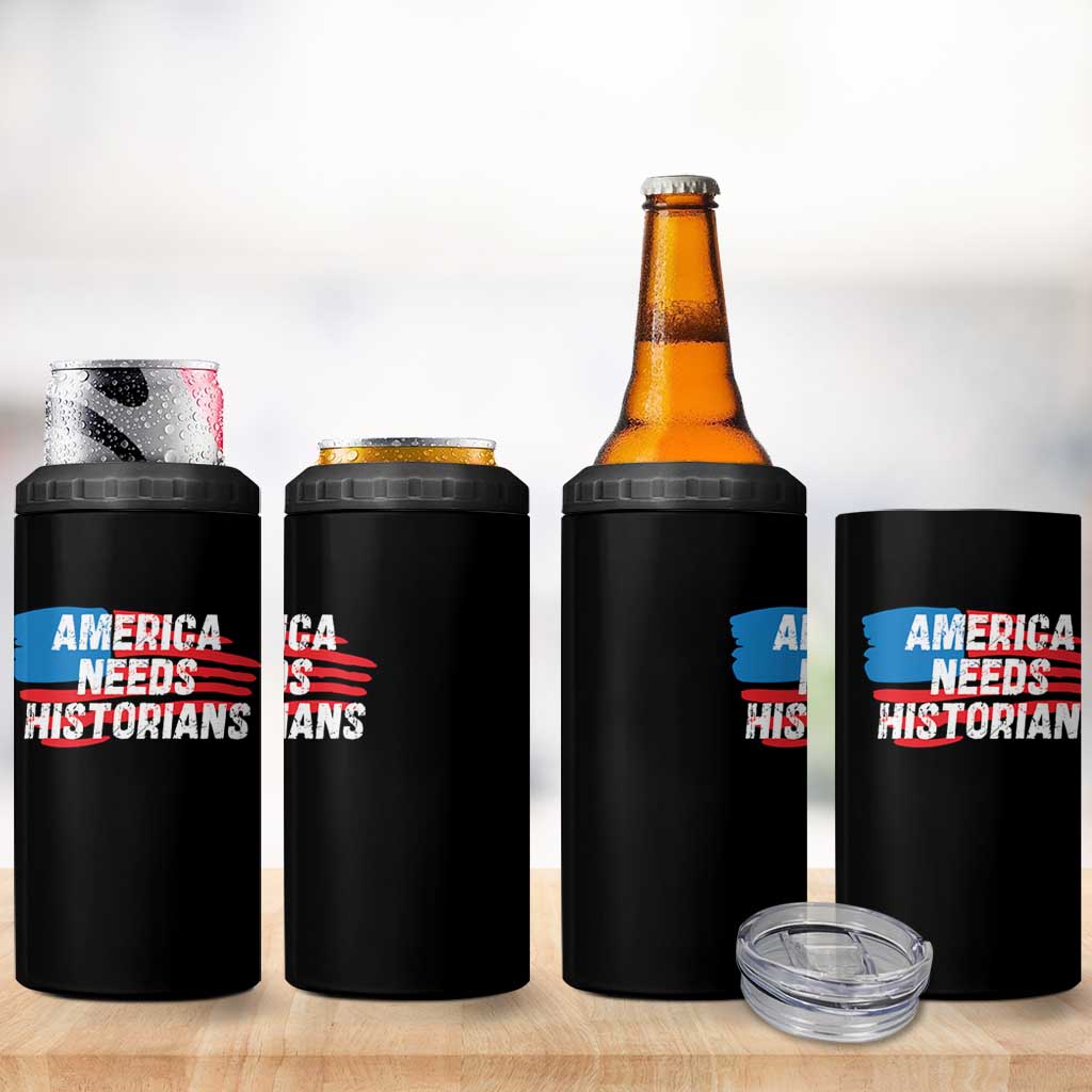 America Needs Historians 4 in 1 Can Cooler Tumbler