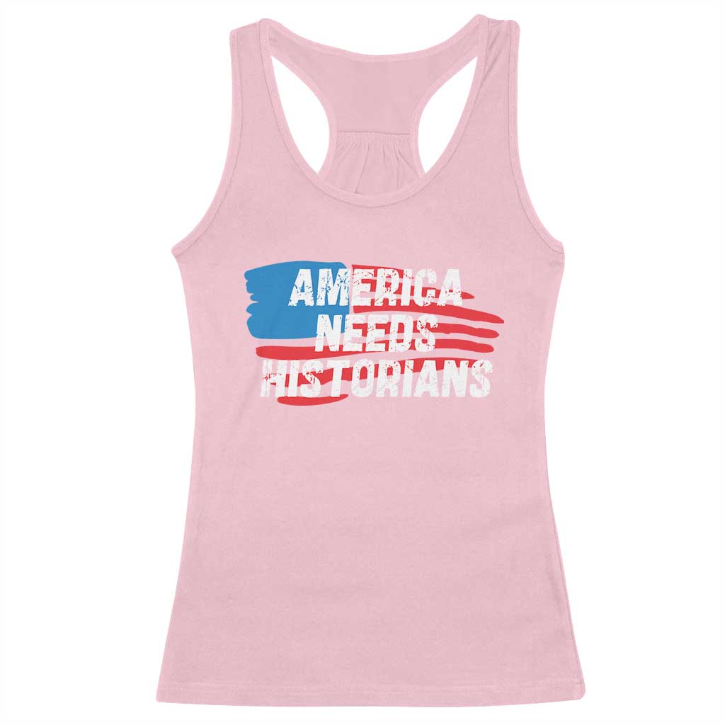 America Needs Historians Racerback Tank Top