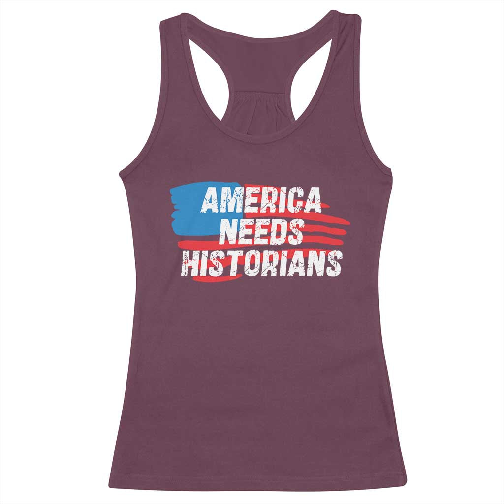 America Needs Historians Racerback Tank Top