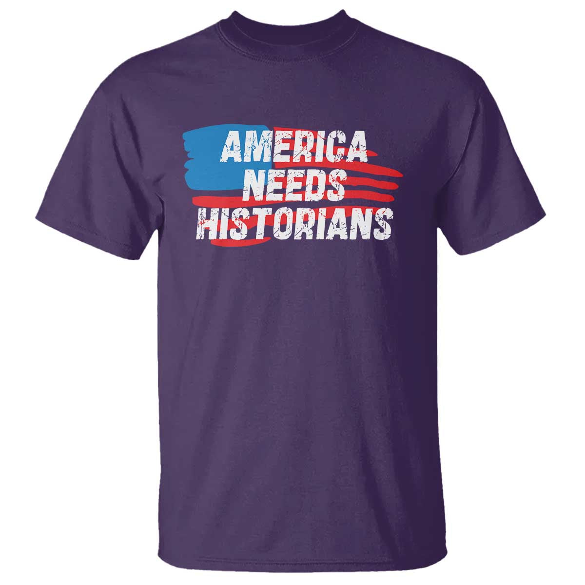 America Needs Historians T Shirt