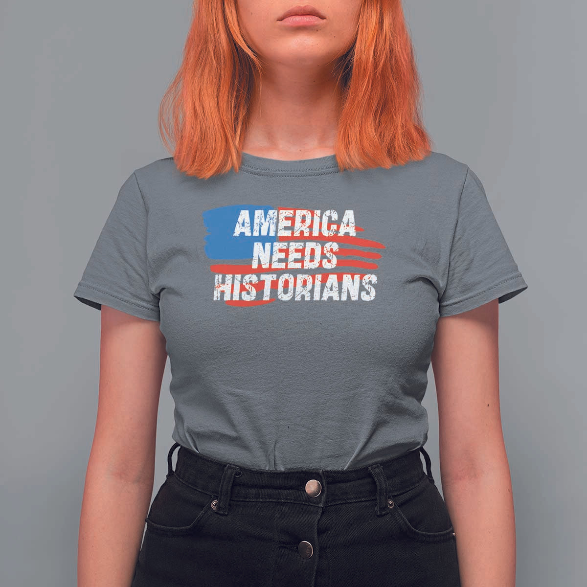 America Needs Historians T Shirt For Women