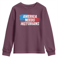 America Needs Historians Youth Sweatshirt