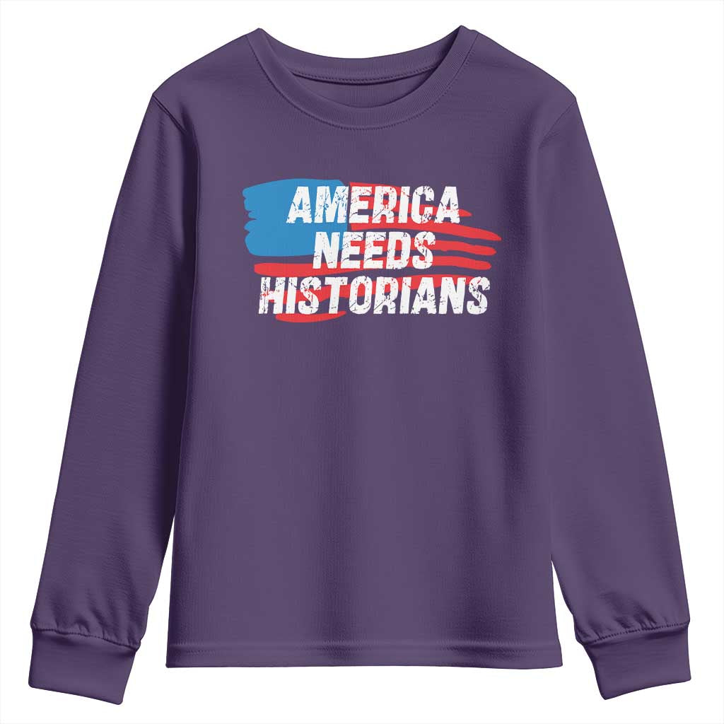 America Needs Historians Youth Sweatshirt