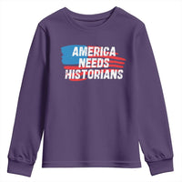 America Needs Historians Youth Sweatshirt