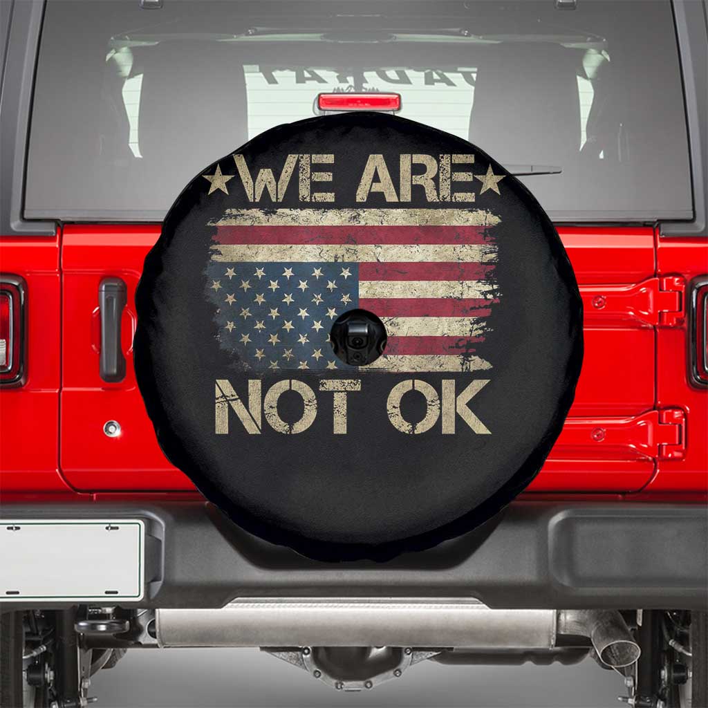 We Are Not Ok American Flag Upside Down Spare Tire Cover