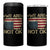 We Are Not Ok American Flag Upside Down 4 in 1 Can Cooler Tumbler