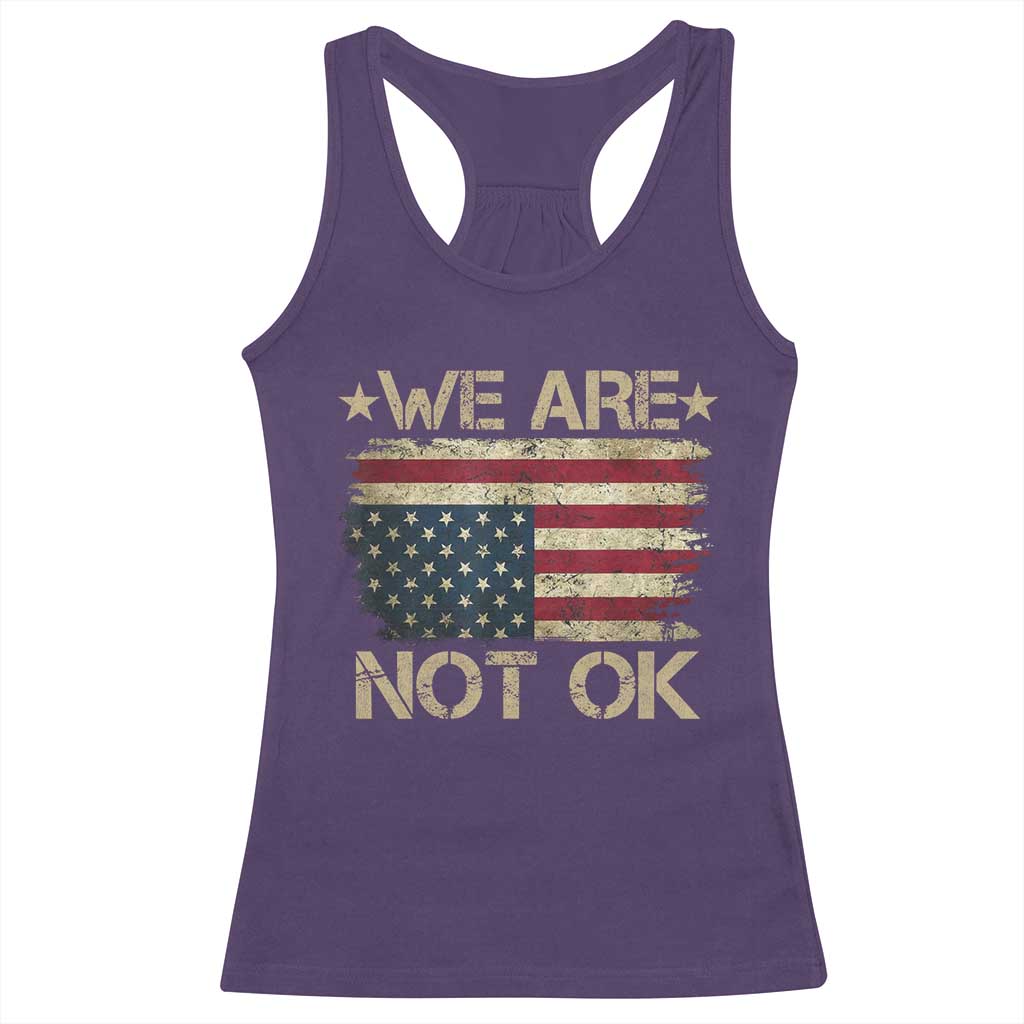 We Are Not Ok American Flag Upside Down Racerback Tank Top