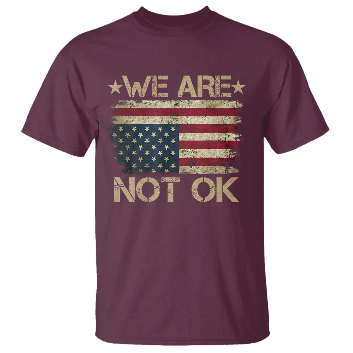We Are Not Ok American Flag Upside Down T Shirt