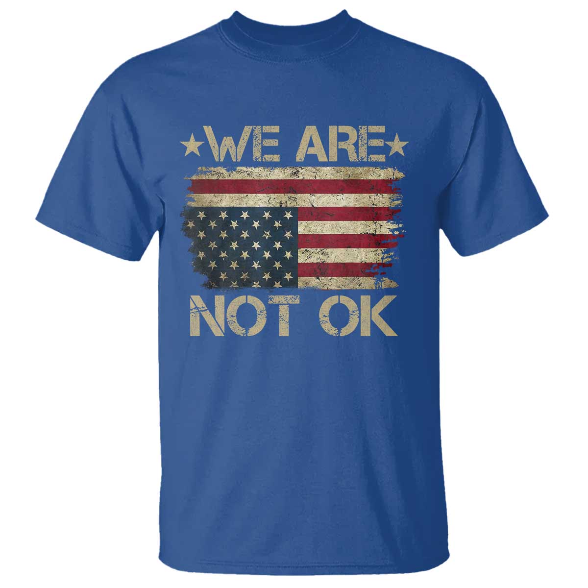 We Are Not Ok American Flag Upside Down T Shirt