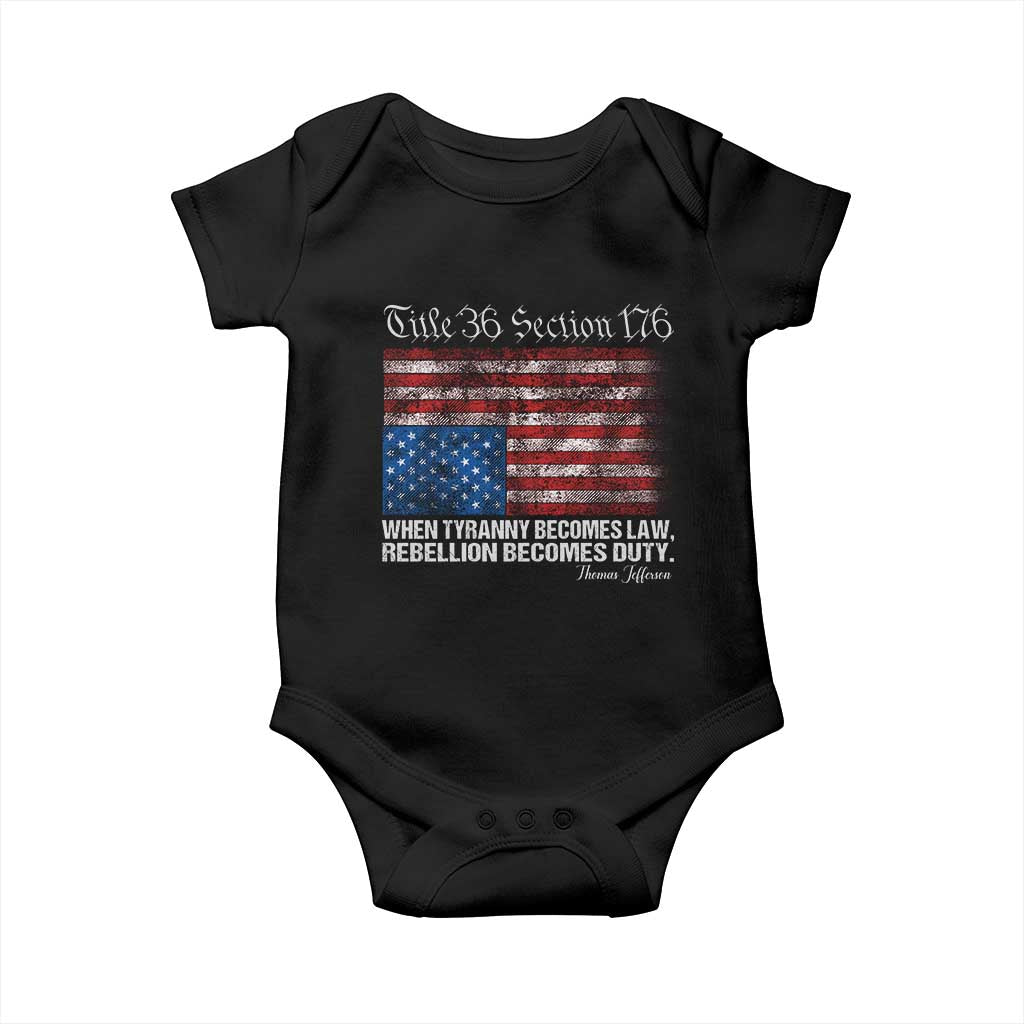 American Flag Upside Down Thomas Jefferson Baby Onesie When Tyranny Becomes Law Rebellion Becomes Duty