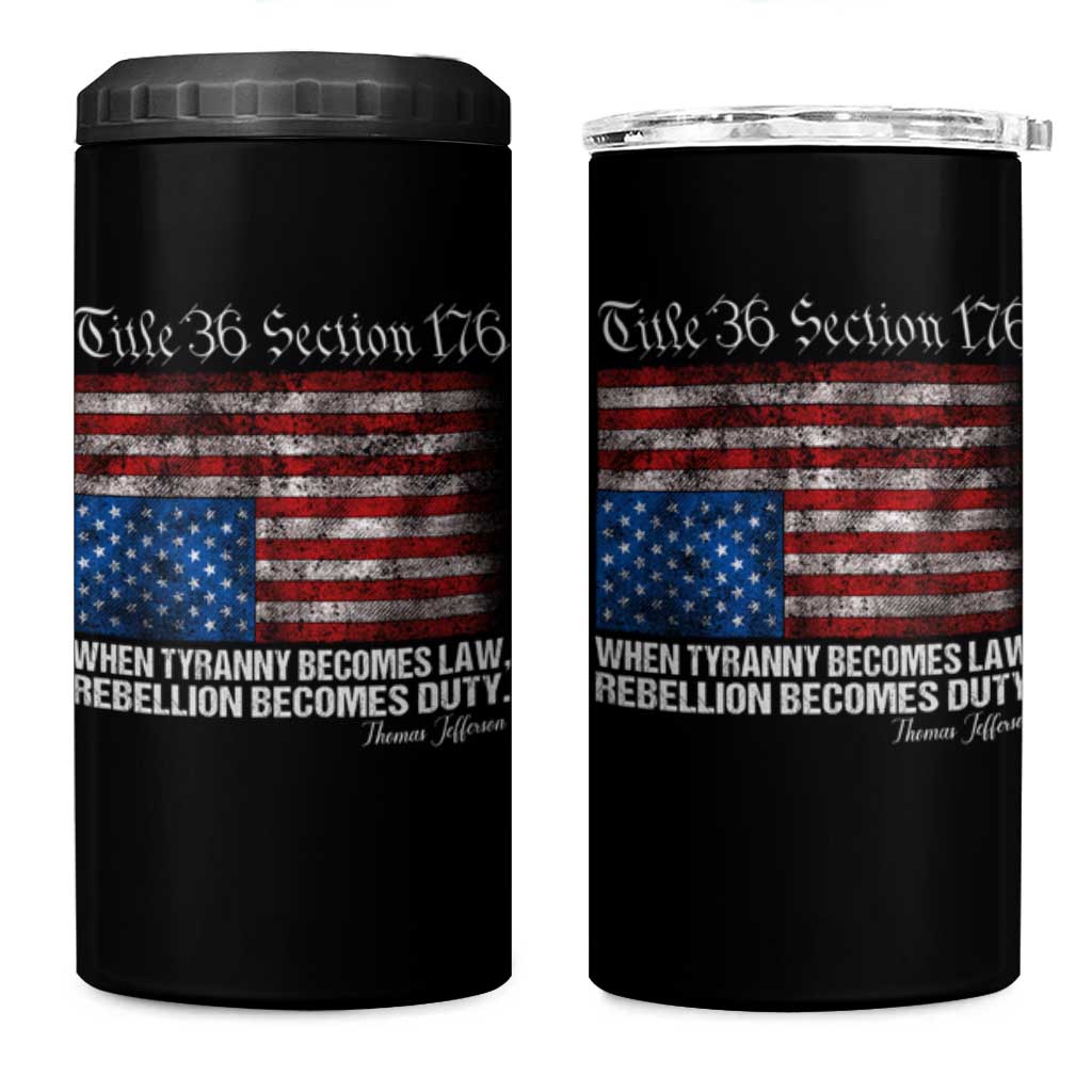 American Flag Upside Down Thomas Jefferson 4 in 1 Can Cooler Tumbler When Tyranny Becomes Law Rebellion Becomes Duty