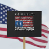 American Flag Upside Down Thomas Jefferson Protest Sign When Tyranny Becomes Law Rebellion Becomes Duty - Wonder Print Shop