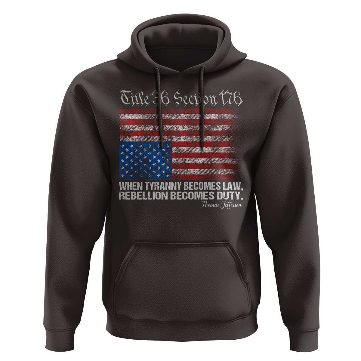 American Flag Upside Down Thomas Jefferson Hoodie When Tyranny Becomes Law Rebellion Becomes Duty