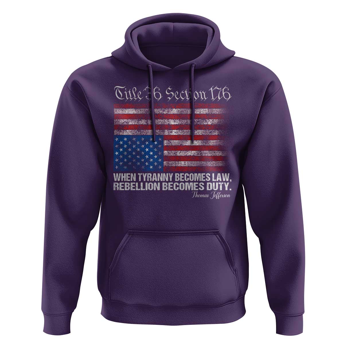 American Flag Upside Down Thomas Jefferson Hoodie When Tyranny Becomes Law Rebellion Becomes Duty