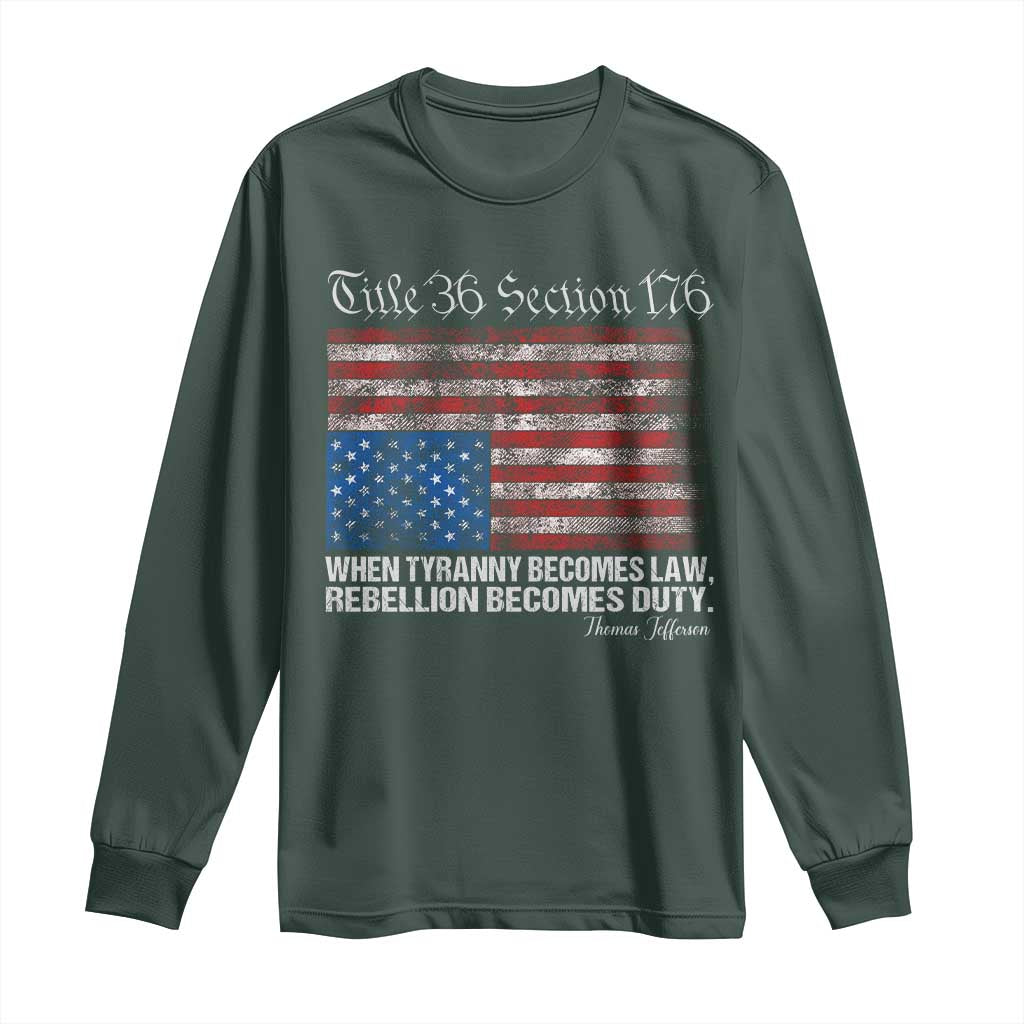 American Flag Upside Down Thomas Jefferson Long Sleeve Shirt When Tyranny Becomes Law Rebellion Becomes Duty