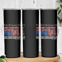 American Flag Upside Down Thomas Jefferson Skinny Tumbler When Tyranny Becomes Law Rebellion Becomes Duty