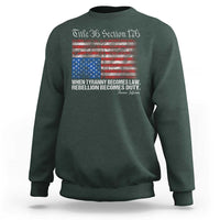 American Flag Upside Down Thomas Jefferson Sweatshirt When Tyranny Becomes Law Rebellion Becomes Duty