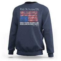 American Flag Upside Down Thomas Jefferson Sweatshirt When Tyranny Becomes Law Rebellion Becomes Duty