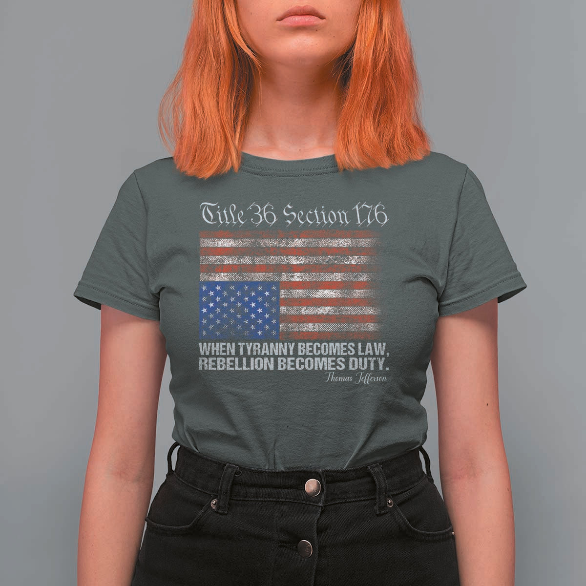 American Flag Upside Down Thomas Jefferson T Shirt For Women When Tyranny Becomes Law Rebellion Becomes Duty TS09