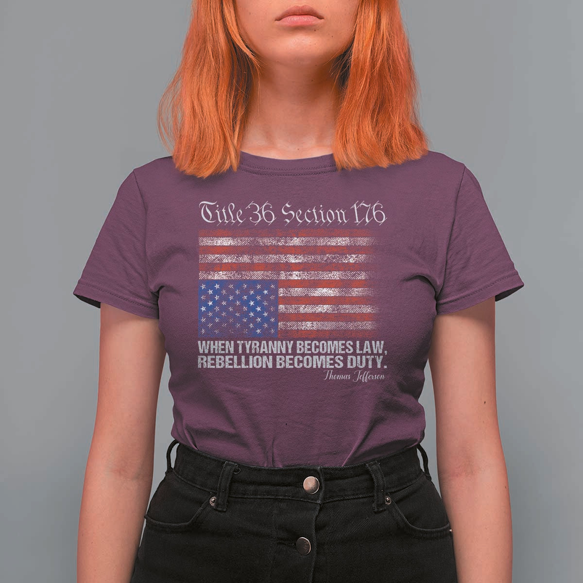 American Flag Upside Down Thomas Jefferson T Shirt For Women When Tyranny Becomes Law Rebellion Becomes Duty