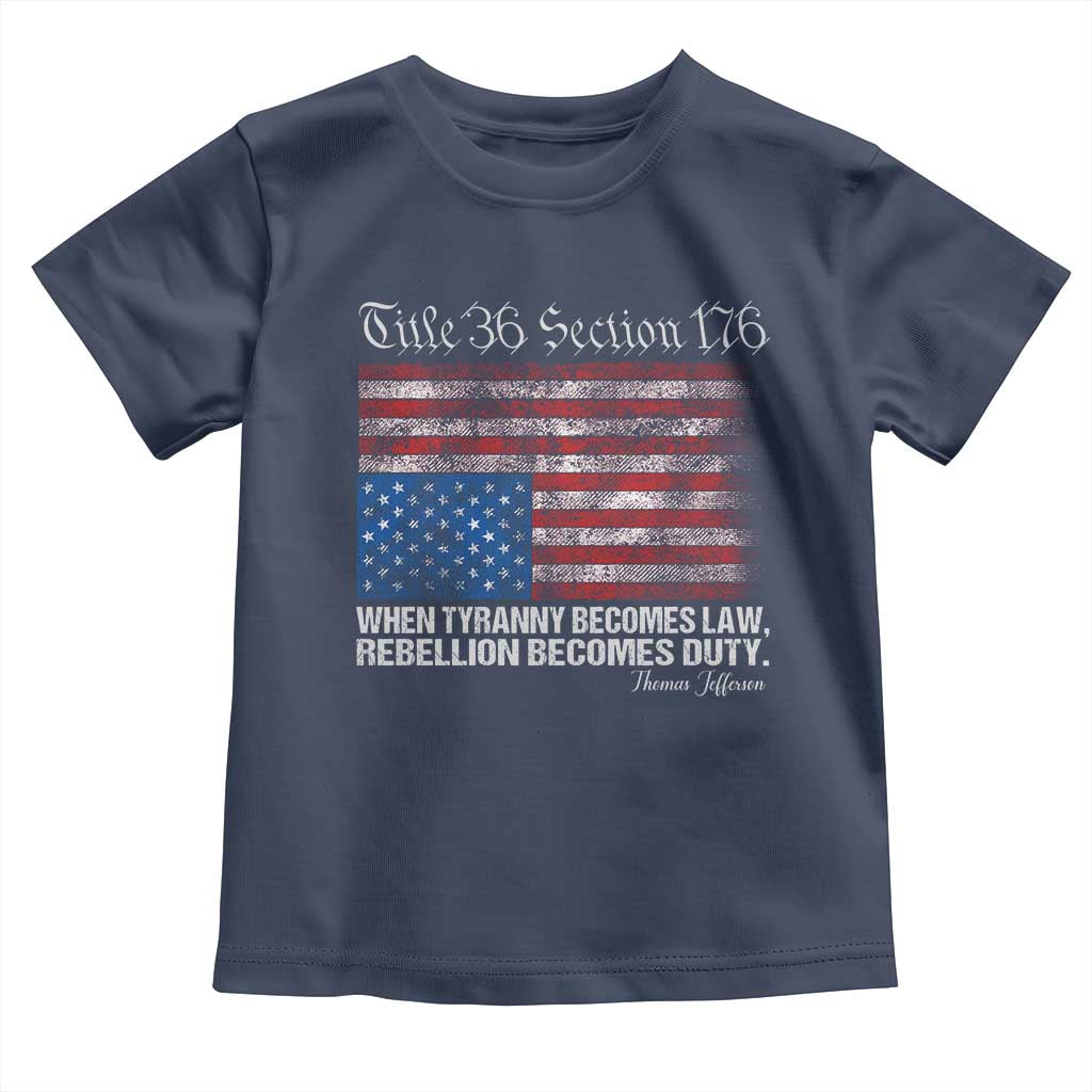 American Flag Upside Down Thomas Jefferson Toddler T Shirt When Tyranny Becomes Law Rebellion Becomes Duty