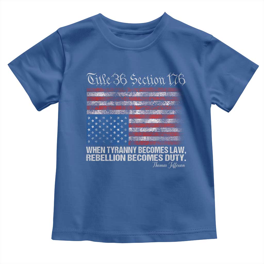 American Flag Upside Down Thomas Jefferson Toddler T Shirt When Tyranny Becomes Law Rebellion Becomes Duty