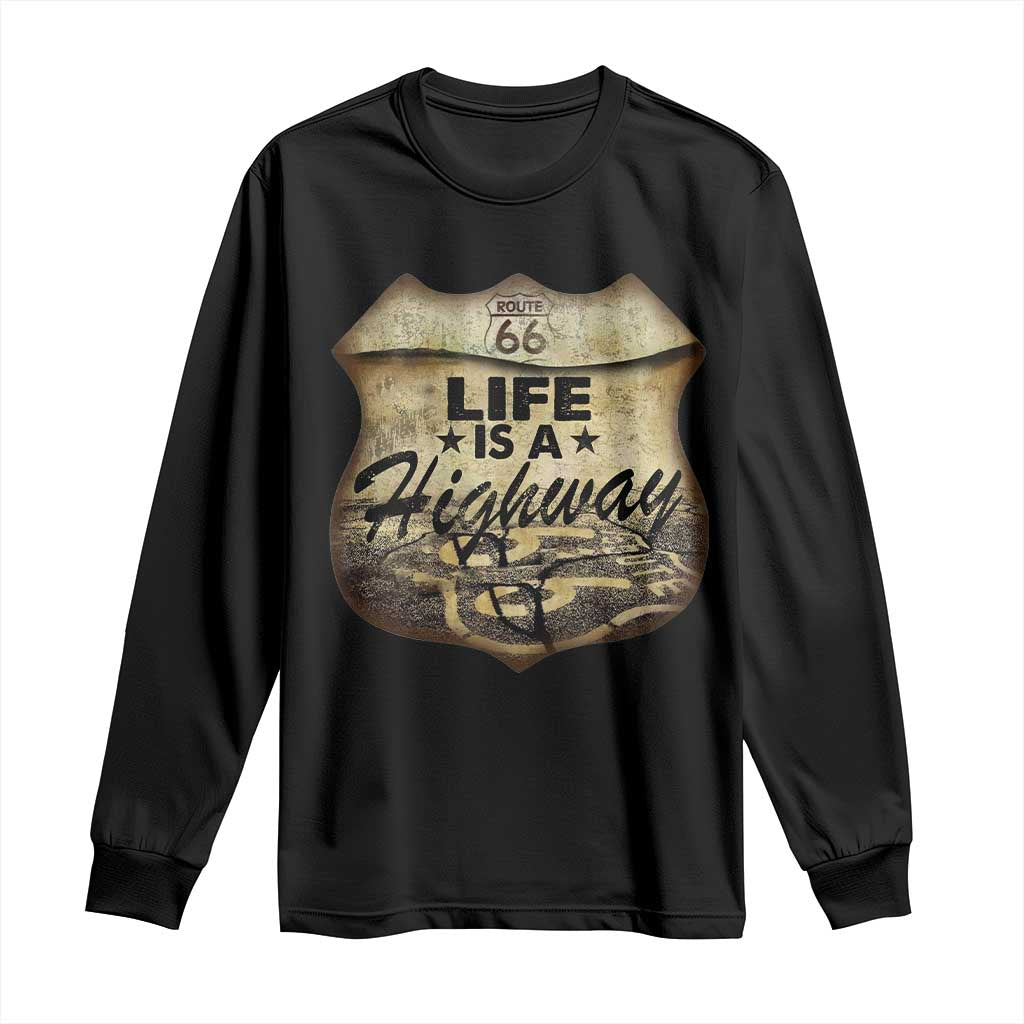 Life Is A Highway Road Trip Long Sleeve Shirt