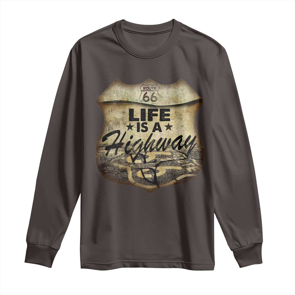 Life Is A Highway Road Trip Long Sleeve Shirt