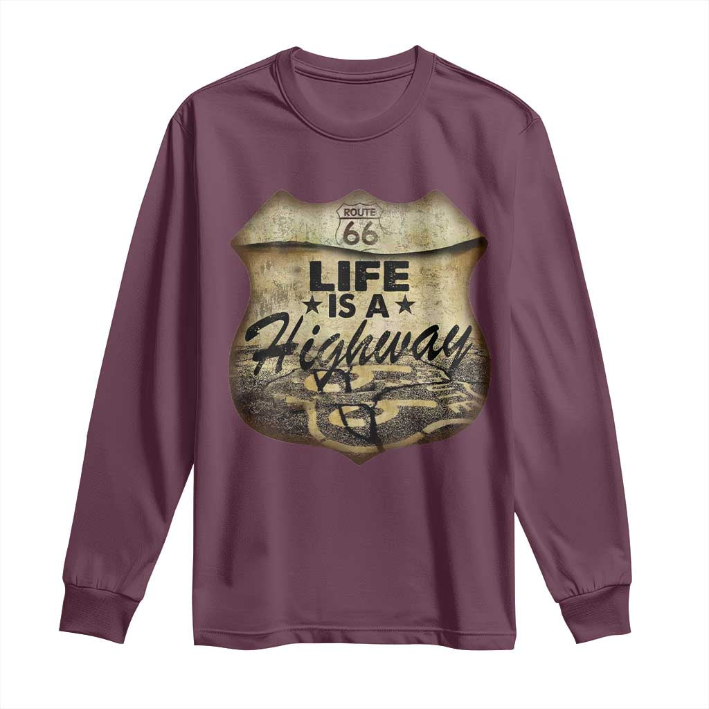 Life Is A Highway Road Trip Long Sleeve Shirt